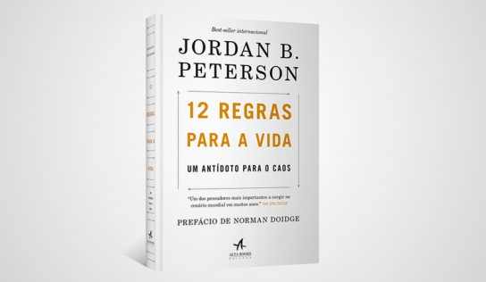 12 regras para a vida, por Jordan B. Peterson