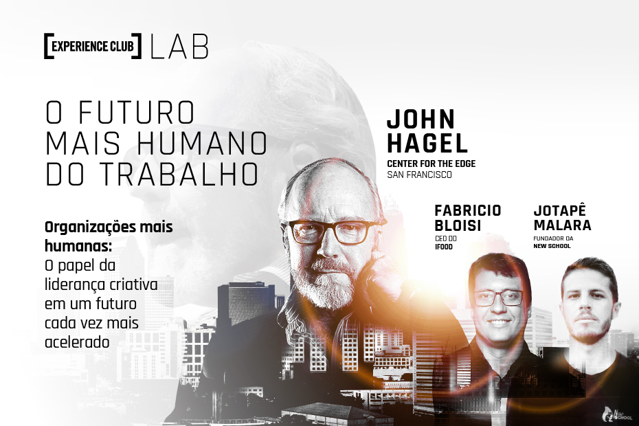 Experience Lab John Hagel