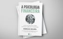 A psicologia financeira