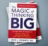 The Magic of Thinking Big