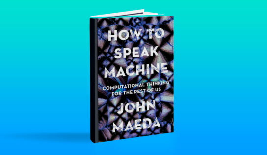 How to Speak Machine – Computational Thinking for the Rest of Us